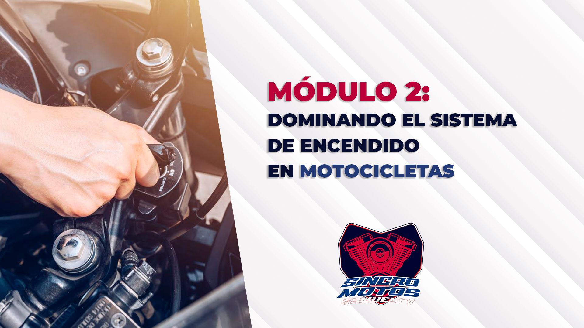 Módulo 2 – Sistemas de Encendido y Diagnóstico