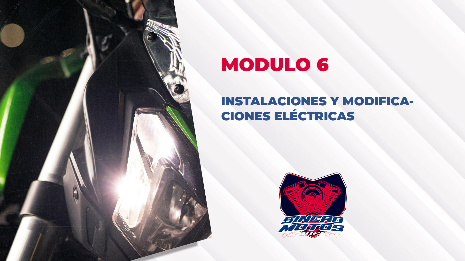 MODULO 6: Instalaciones y Modificaciones Eléctricas