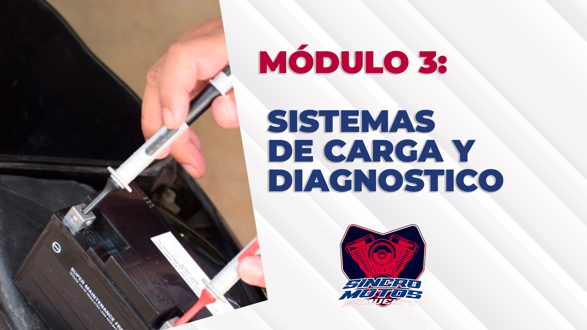 MÓDULO 3: SISTEMA DE CARGA Y GENERACIÓN